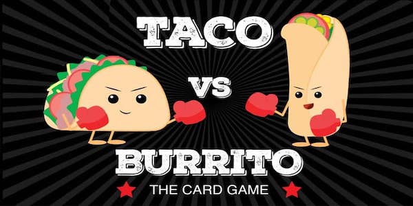 Taco VS Burrito (Card Game)